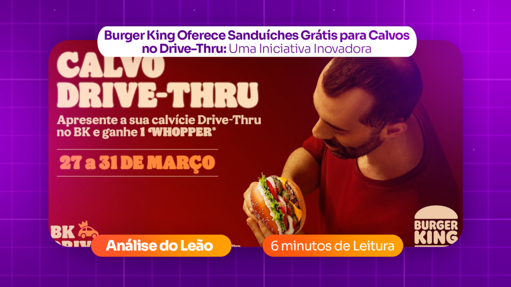 Burger King Oferece Sanduíches Grátis para Calvos no Drive-Thru: Uma Iniciativa Inovadora