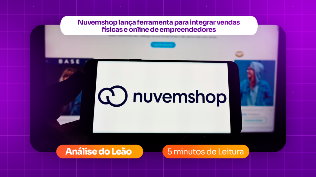 Nuvemshop lança ferramenta para integrar vendas físicas e online de empreendedores