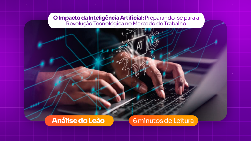 O Impacto da Inteligência Artificial: Preparando-se para a Revolução Tecnológica no Mercado de Trabalho
