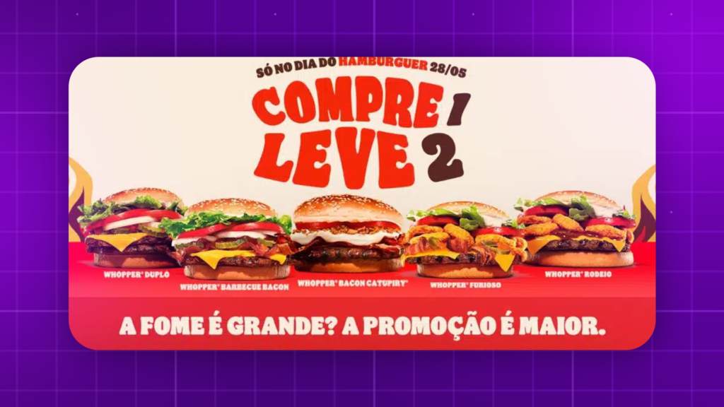 Burger King Celebra o Dia do Hambúrguer com Promoção Especial