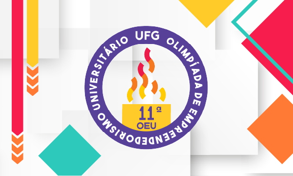 Abertas as inscrições para a 11ª Olimpíada de Empreendedorismo Universitário | UFG - Universidade Federal de Goiás